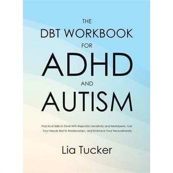 The DBT Workbook for ADHD and Autism