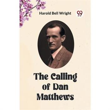 The Calling of Dan Matthews