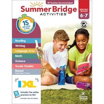 Summer Bridge Activities, Grades 6 - 7