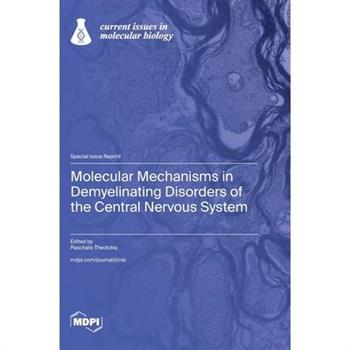 Molecular Mechanisms in Demyelinating Disorders of the Central Nervous System