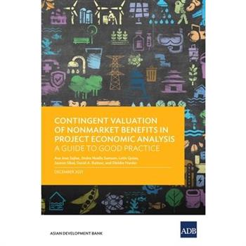 Contingent Valuation of Nonmarket Benefits in Project Economic Analysis