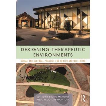 Designing Therapeutic Environments