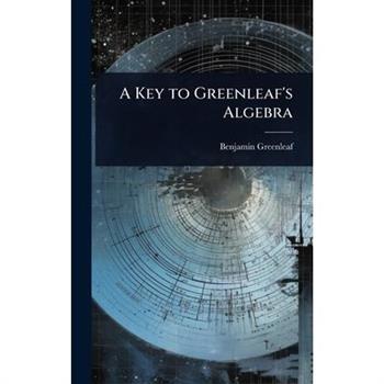 A Key to Greenleaf’s Algebra