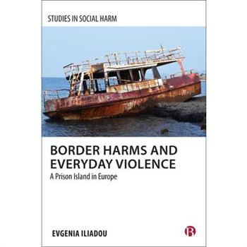 Border Harms and Everyday Violence