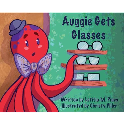 Auggie Gets Glasses