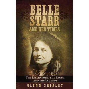 Belle Starr and Her Times