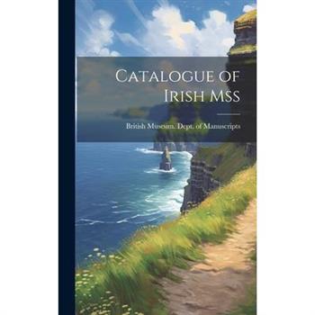 Catalogue of Irish Mss