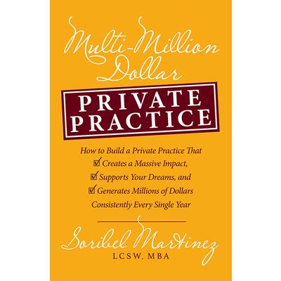 Multi-Million Dollar Private Practice
