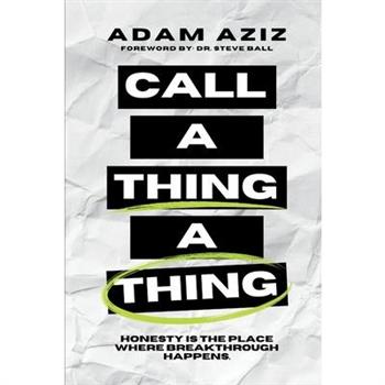 Call A Thing A Thing