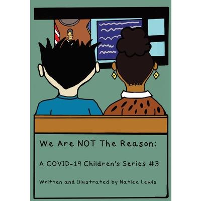 We Are NOT The Reason