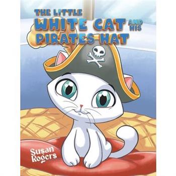 The Little White Cat and His Pirate Hat