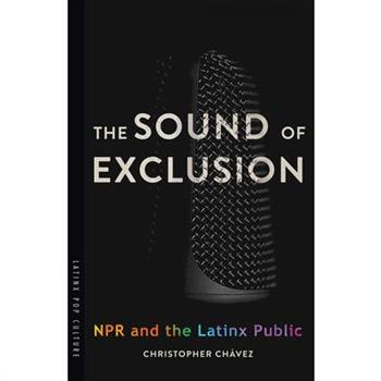 The Sound of Exclusion