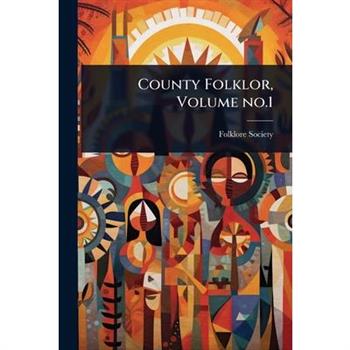 County Folklor, Volume no.1