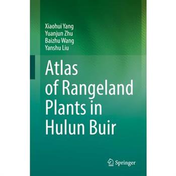Atlas of Rangeland Plants in Hulun Buir