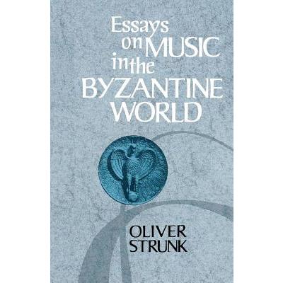 Essays on Music in the Byzantine World