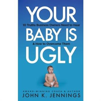 Your Baby Is Ugly