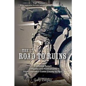 The Road to Ruins