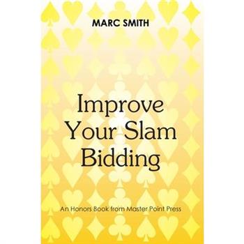 Improve Your Slam Bidding
