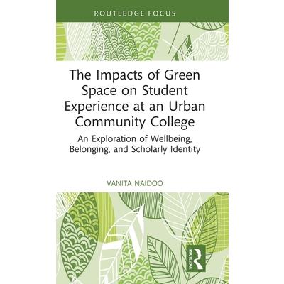 The Impacts of Green Space on Student Experience at an Urban Community College