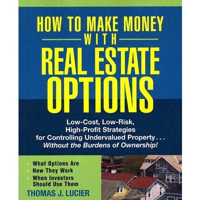 How To Make Money With Real Estate Options
