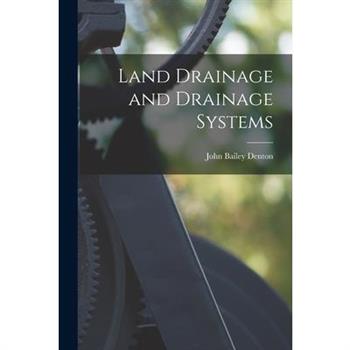Land Drainage and Drainage Systems
