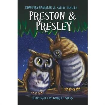 Preston and Presley