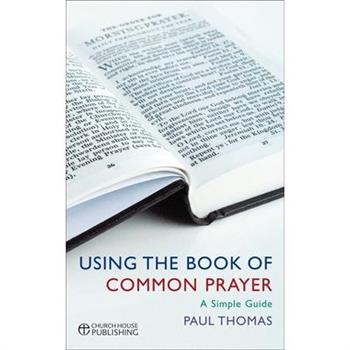 A User's Guide to the Book of Common Prayer