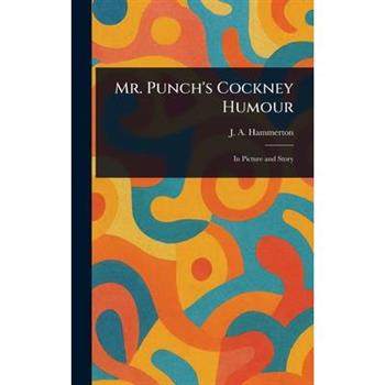 Mr. Punch’s Cockney Humour