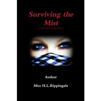 Surviving the Mist