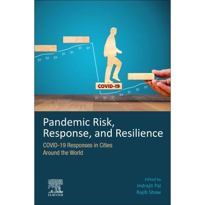 Pandemic Risk, Response, and Resilience