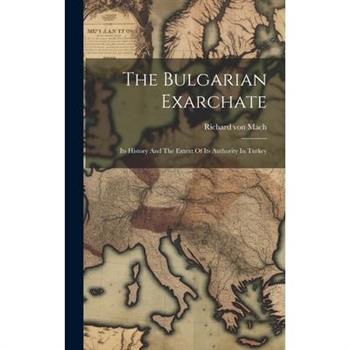The Bulgarian Exarchate