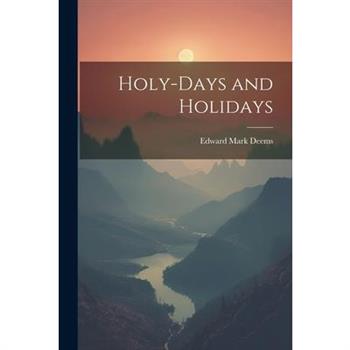 Holy-Days and Holidays