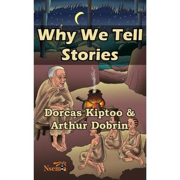 Why we Tell Stories