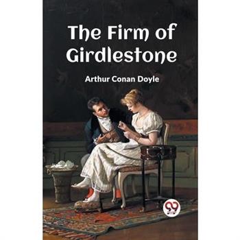 The Firm Of Girdlestone