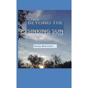 Beyond the sinking sun