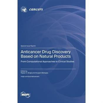 Anticancer Drug Discovery Based on Natural Products
