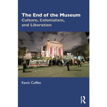 The End of the Museum