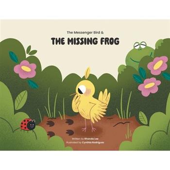 The Messenger Bird and the Missing Frog