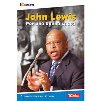 John Lewis: Por Una Buena Causa