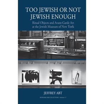 Too Jewish or Not Jewish Enough