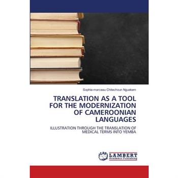 Translation as a Tool for the Modernization of Cameroonian Languages