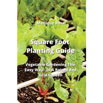 Square Foot Planting Guide