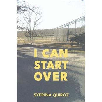 I Can Start Over I Can Start Over