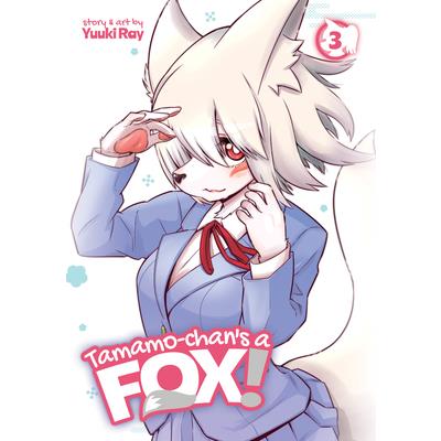 Tamamo-Chan’s a Fox! Vol. 3