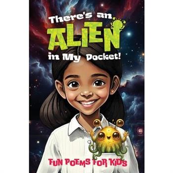 There’s An Alien In My Pocket