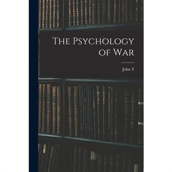 The Psychology of War