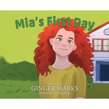 Mia's First Day