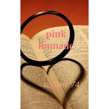 Pink Limnade Volume 74