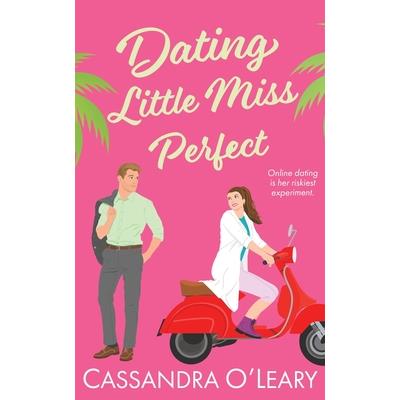 Dating Little Miss Perfect