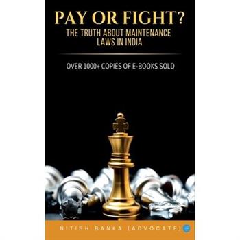 Pay or Fight? The Truth About Maintenance Laws in India